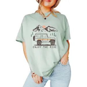 Enjoy the ride adventure camping, hiking mountain T Shirt Unisex T-Shirt Casual Top Graphic Tee Short Sleeve Shirt Cute women tee